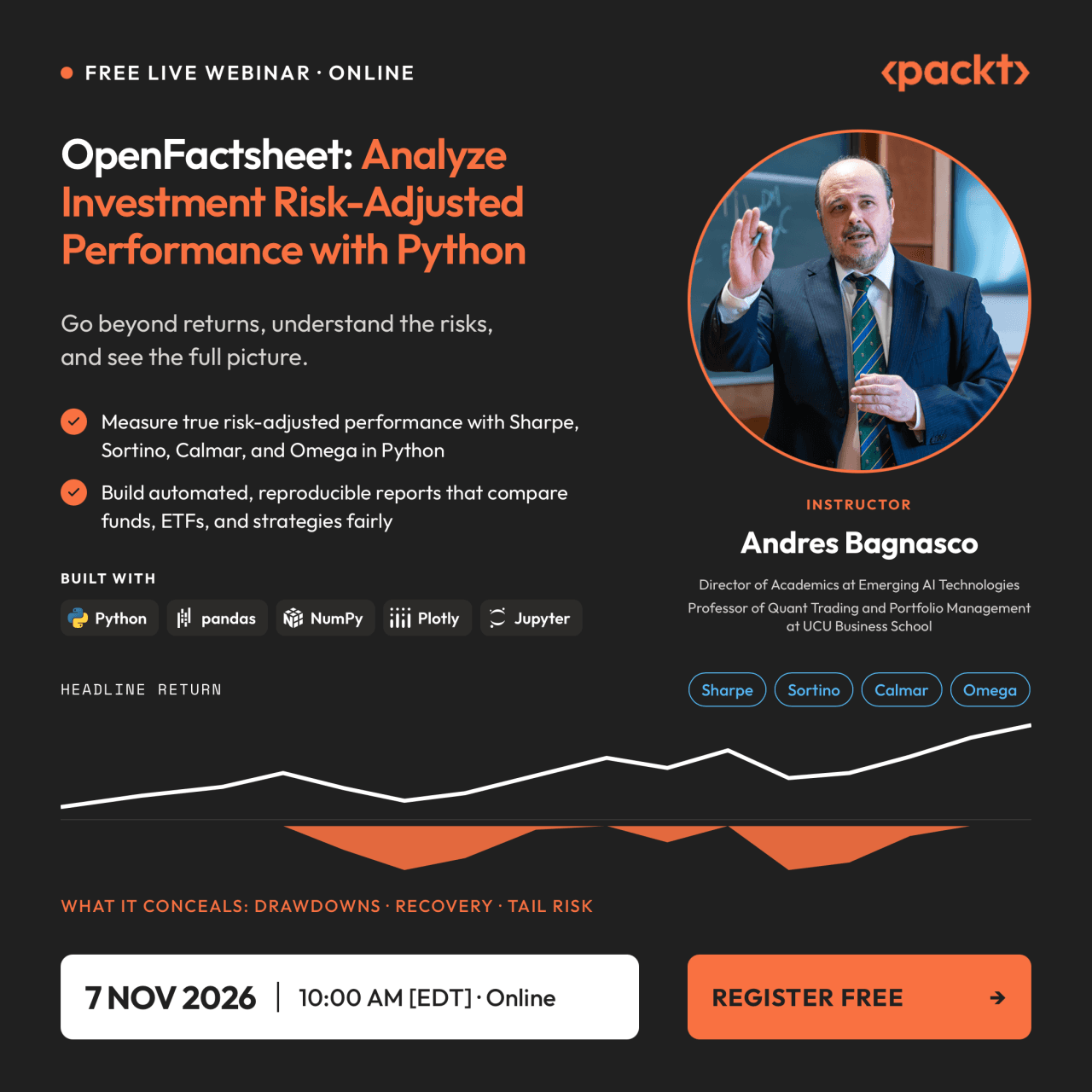 Packt free live webinar card: OpenFactsheet: Analyze Investment Risk-Adjusted Performance with Python. Instructor Andrés Bagnasco. November 7, 2026, 10:00 a.m., online. Register free.